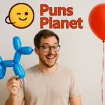 balloon puns