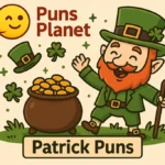 patrick puns