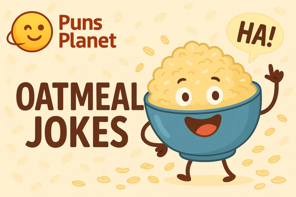 oatmeal jokes