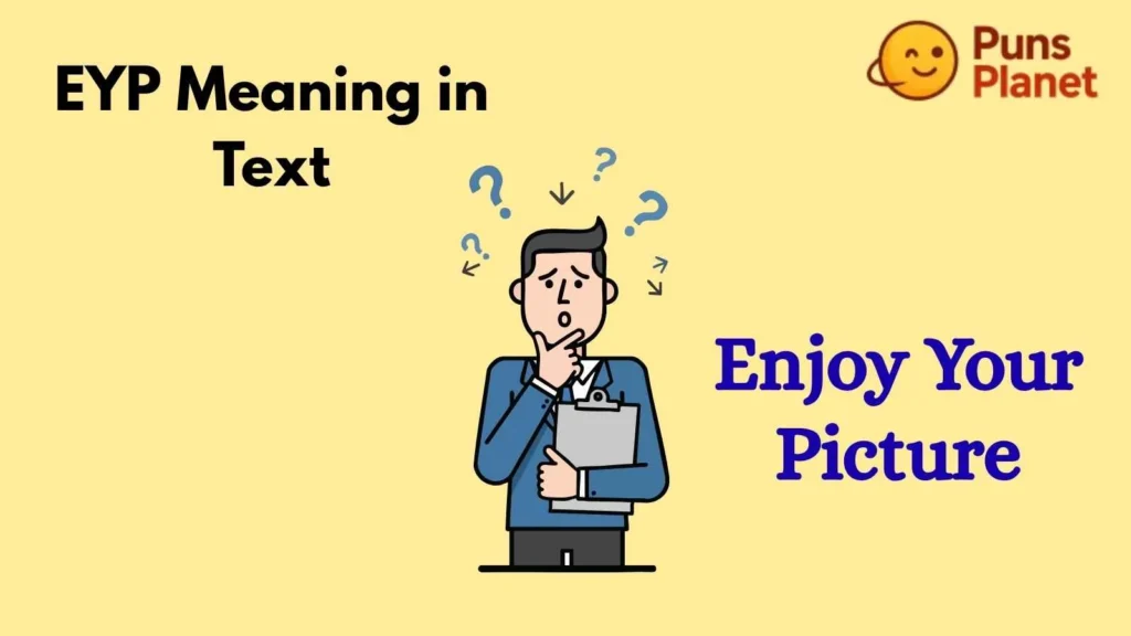 EYP Meaning in Text