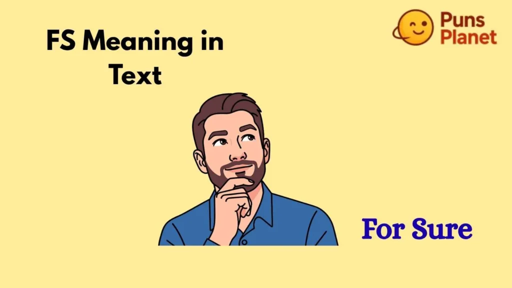 FS Meaning in Text