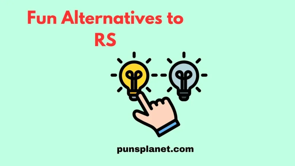 Fun Alternatives to RS