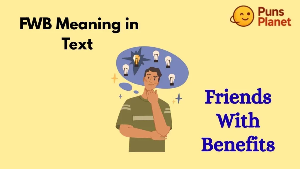 FWB Meaning in Text