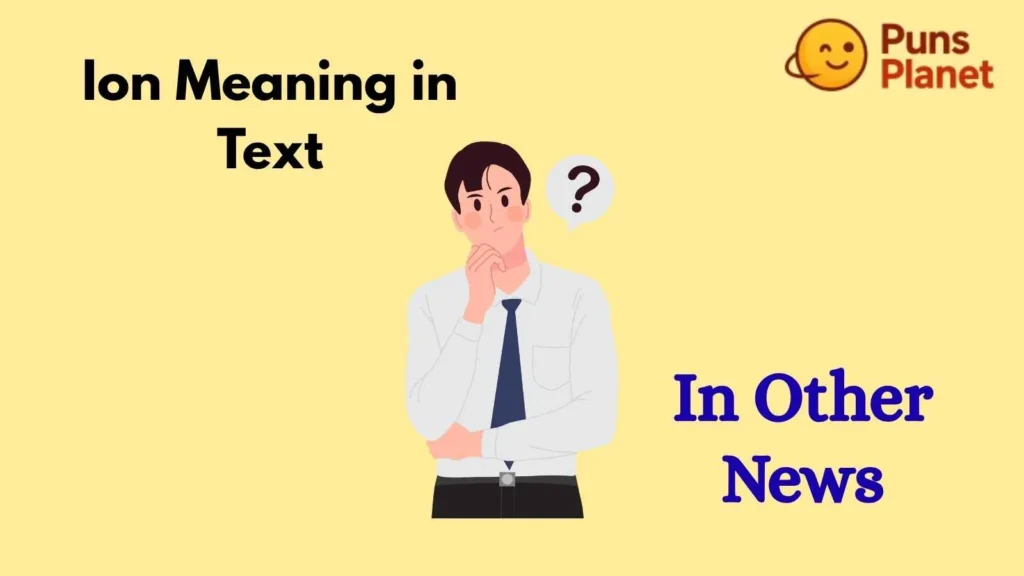 Ion Meaning in Text