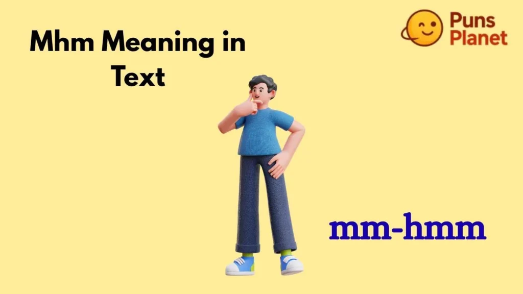 Mhm Meaning in Text