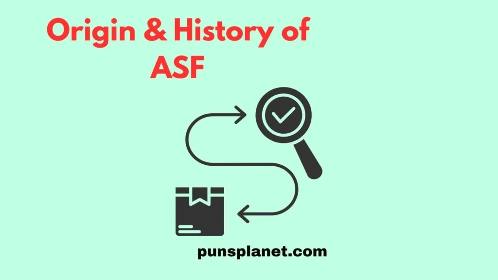Origin & History of ASF