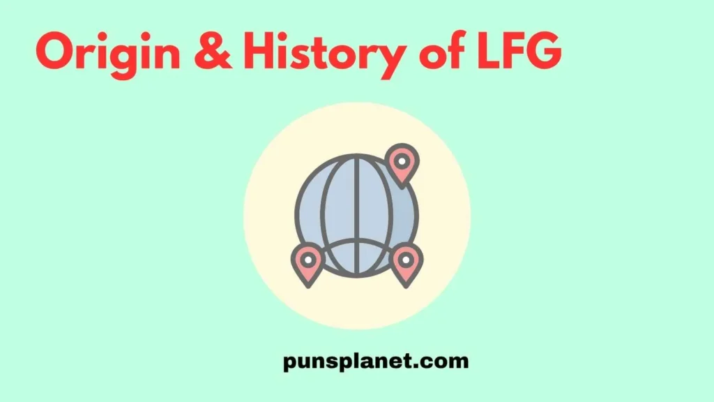 Origin & History of LFG