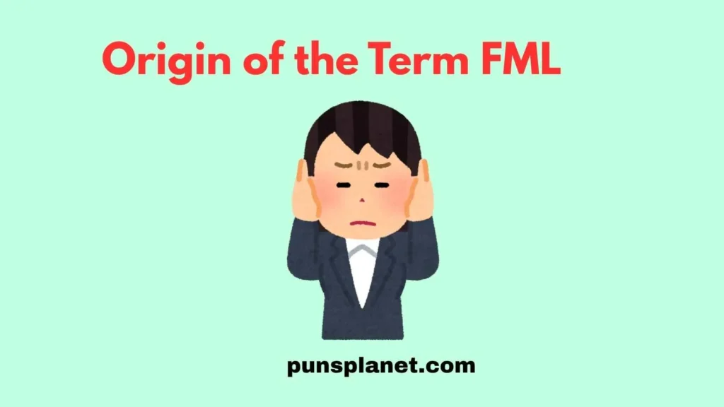 Origin of the Term FML