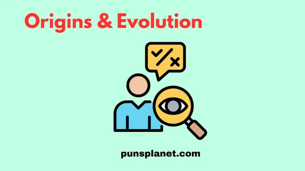 Origins & Evolution