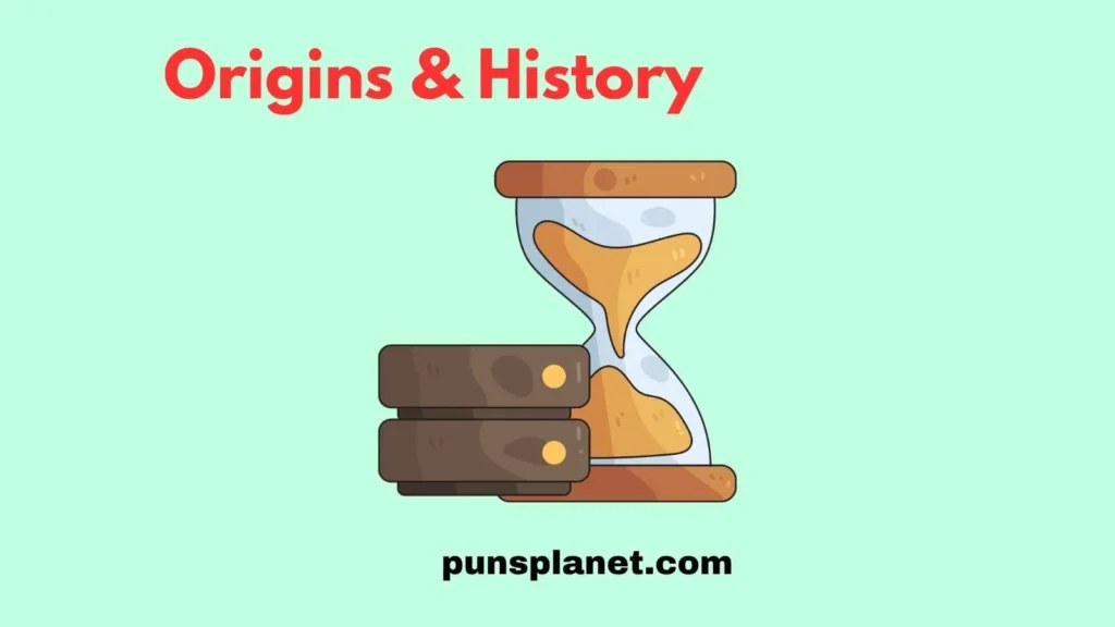 Origins & History