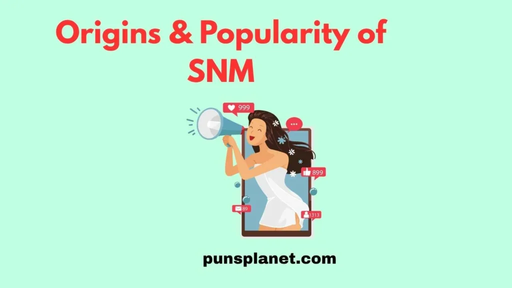 Origins & Popularity of SNM