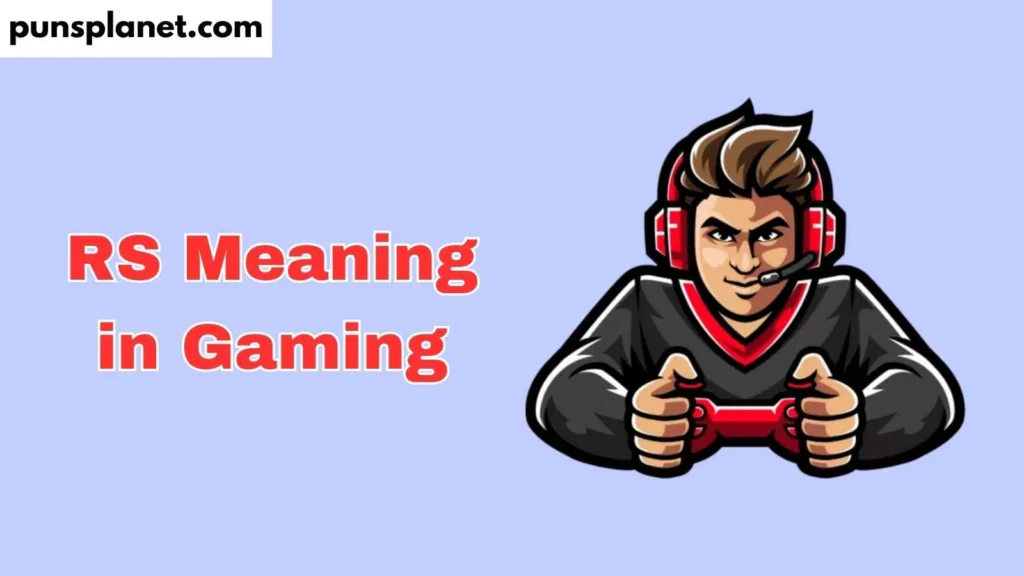 RS Meaning in Gaming