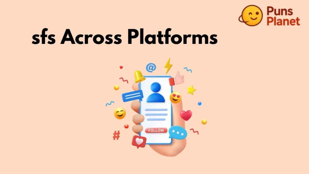 sfs Across Platforms