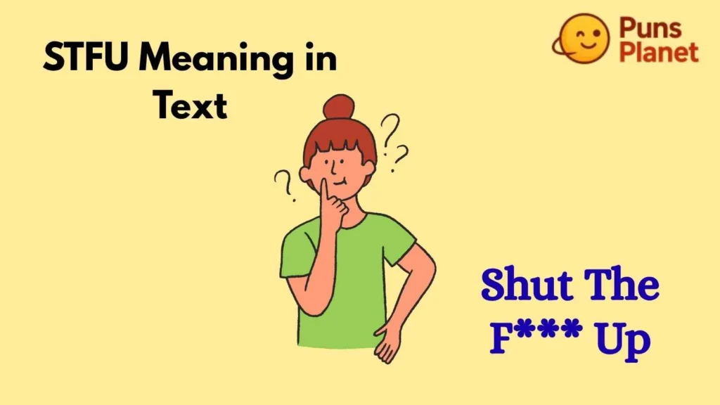 STFU Meaning in Text