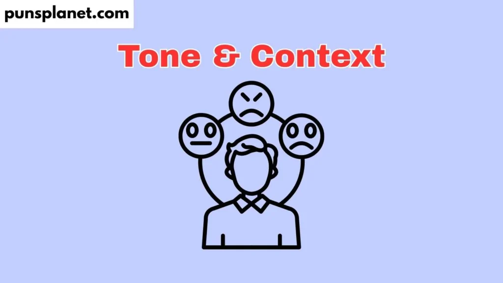 Tone & Context