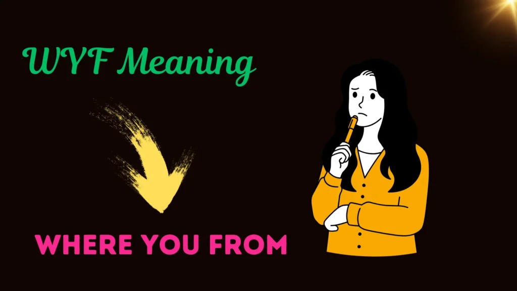 wyf meaning in text