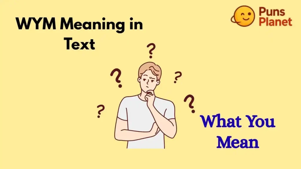 WYM Meaning in Text