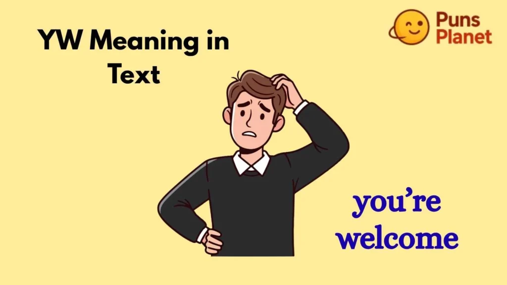 YW meaning in text